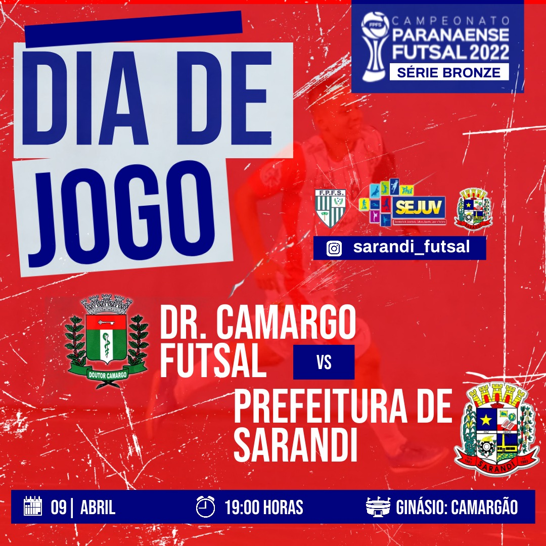 Futsal Masculino - Sarandi x Dr. Camargo - 09/04 às 19h